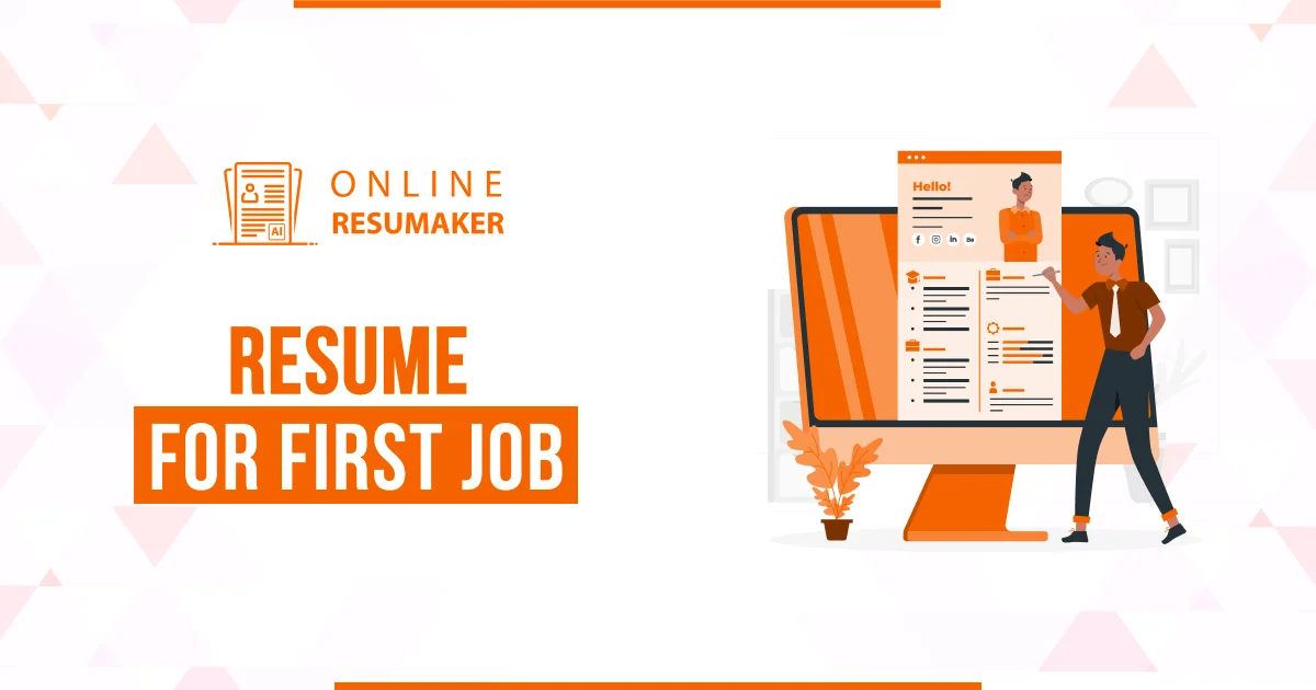 How to Create a Resume For First Job (For 2024)